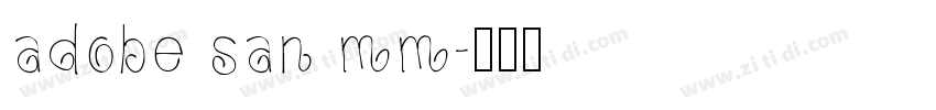 adobe san mm字体转换